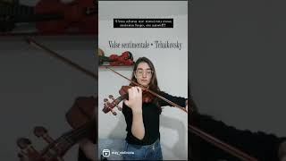 Valse sentimentale  Tchaikovsky violino [upl. by Arjun]