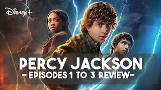 Percy Jackson on Disney Episodes 1 to 3 Review [upl. by Milton]