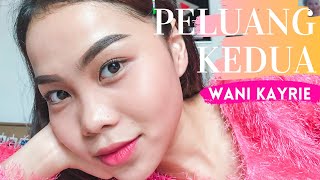 Wani Kayrie  PELUANG KEDUA LIVE COVER Nabila Razali [upl. by Araeic827]