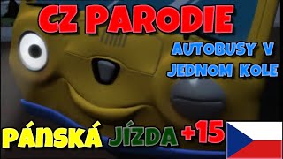 CZ PARODIE 15  Autobusy v jednom kole  Pánská jízda [upl. by Koenraad428]