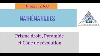 cours PRISME DROIT PYRAMIDE CÔNE DE RÉVOLUTION maths biof  2 année collège [upl. by Schonthal515]