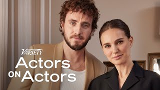 Natalie Portman amp Paul Mescal  Actors on Actors [upl. by Hannad]