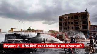 🚨 URGENT explosion dun citerne🚒 à côté de la gendarmerie et de tour dAfrique [upl. by Kulsrud]