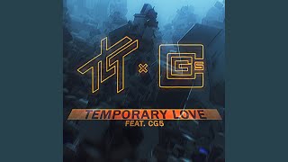 Temporary Love feat CG5 [upl. by Anner]