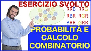 Calcolo delle probabilità esercizio con calcolo combinatorio [upl. by Ethelinda798]