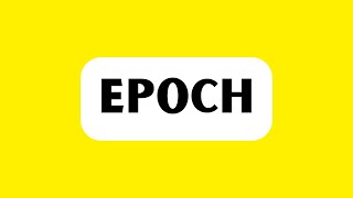 How to Pronounce Epoch Correctly [upl. by Icken]