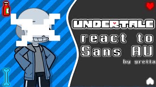 💤Reaction Undertale to Sans AUs💙  Song InSaNiTY [upl. by Nnaylrebmik]