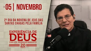 EXPERIÊNCIA DE DEUS  051124  2º NOVENA DE JESUS DAS SANTAS CHAGAS PELA FAMÍLIA [upl. by Aiksa]