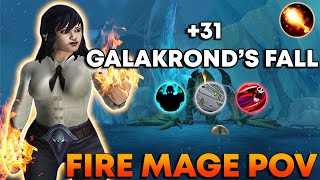 Galakronds Fall 31  Fire Mage  Fortified  Dragonflight 1020 [upl. by Grimes]