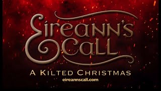 A Kilted Christmas with Eireanns Call [upl. by Aierdna]