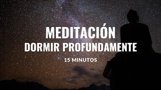 quotDuerme en 15 Minutos con Esta Meditación Guiada 💤  Relajación Profunda para Insomnio y Estrésquot [upl. by Reo888]