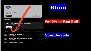 Blum Say No to Rug Pull Youtube code september 21 [upl. by Tremain]