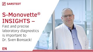 SMonovette® insights  Fast and precise laboratory diagnostics is important to Dr Sven Bonsack [upl. by Ailecnarf]