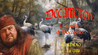 DECAMERON  Chichibìo e la gru  VI giornata IV novella [upl. by Namreh]