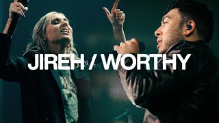 Jireh amp Worthy  Elevation Worship [upl. by Greene]