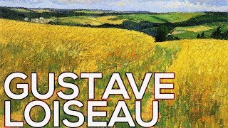 Gustave Loiseau A collection of 564 works HD [upl. by Adrien]