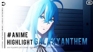 『4K』 Galaxy Anthem  EP7 OP Vivy Fluorite Eyes Song English Lyrics [upl. by Orban717]