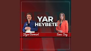 Yar Heybete [upl. by Cardwell]