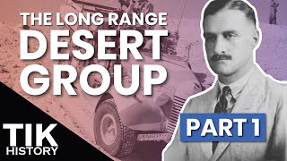 Long Range Desert Group  Part 1 Formation and Early Exploits  BATTLESTORMLITE Documentary [upl. by Jeannette]