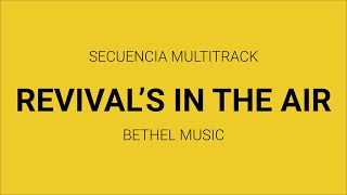 Revival’s in the Air  Bethel Music Secuencia Multitrack [upl. by Corilla]