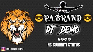 PA BRAND 🎧🤟 DJ DEMO REMIX 📢😈🔥💻DJ CHIRAG REMIX 🎚️📢 djchirag pabrand djdemo [upl. by Ajim]