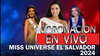 EN VIVO GALA FINAL MISS UNIVERSE EL SALVADOR 2024 [upl. by Euqirdor798]