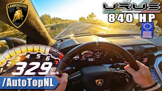 840HP LAMBORGHINI Urus 329KMH on AUTOBAHN NO SPEED LIMIT by AutoTopNL [upl. by Arul]