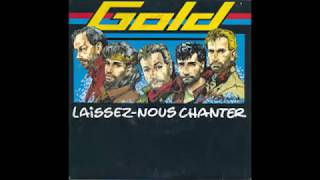 gold laisser nous chanter let the children play [upl. by Redlac]