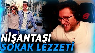 EFE UYGAÇ KERIMCAN DURMAZ NİŞANTAŞI SOKAK LEZZETLERI IZLIYOR [upl. by Ramsa]