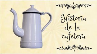 HISTORIA DE LA CAFETERA CC2 [upl. by Wrand]