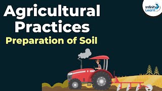 Agricultural Practices  Soil Preparation  Crop Production and Management  Dont Memorise [upl. by Elga]