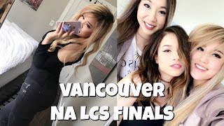 VANCOUVER AND LEAGUE OF LEGENDS VLOG D [upl. by Aihsemaj]