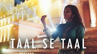 Taal Se Taal Mila Vidya Vox Remix Cover ft Shankar Tucker amp Jomy George [upl. by Alegnaoj]