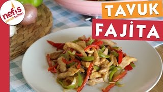 Tavuk Fajita  Nefis Yemek Tarifleri [upl. by Hayse937]