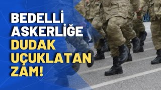 Bedelli askerlik ücreti belli oldu dev zam [upl. by Demahom]