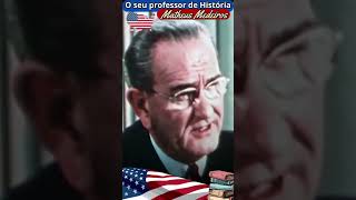 🇺🇲 36° Presidente  Lyndon B Johnson matheusmedeiros oseuprofessordehistoria usa presidentes [upl. by Anemij471]