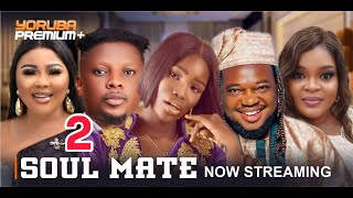 SOUL MATE 2  LATEST YORUBA MOVIE TODAY NEW RELEASE  Oyin Adegbenro Fisayo Abebi Full Movie Review [upl. by Nellda]