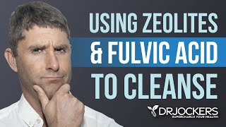 Using Zeolites amp Fulvic Acid To Cleanse Your Body [upl. by Denzil]