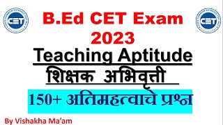 MAH BEd CET Exam Preparation 2023 Teaching Aptitude शिक्षक अभिवृत्ती Important 150 MCQs सुपरफास्ट [upl. by Nede256]