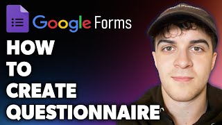 How to Create Questionnaire on Google Forms Full 2024 Guide [upl. by Inig]