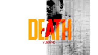 DEATH  YUNGVMJ prod DJ Problematic  OFFICIAL LYRICAL MUSIC VIDEO  2024  Trap Music [upl. by Moina44]