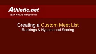 Creating a Custom Meet List for Rankings amp Hypothetical Meet Scores [upl. by Claudelle]