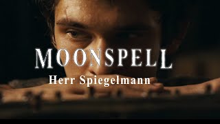 Moonspell Herr Spiegelmann  Perfume the Story of a Murderer [upl. by Entsirhc]