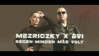 Mezriczky x Évi  Régen minden más volt Lyrics Video [upl. by Lynett]