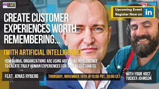 Memorable and Scalable Customer Experiences feat Jonas Ryberg [upl. by Arjan]