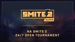 SMITE 2  247 Open Tournament  NA [upl. by Segal]