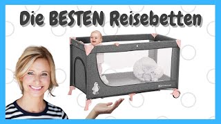 ✅ Reisebett Baby Test  die BESTEN Reisebetten im Vergleich [upl. by Enaenaj]