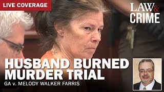 VERDICT Husband Burned Murder Trial — GA v Melody Walker Farris — Day 21 [upl. by Goodkin]