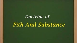 Doctrine of pith and substanceconstitutional law [upl. by Letch]