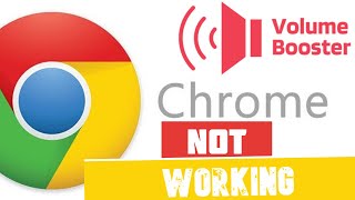 Volume Booster Not Working Chrome Easy Method 🎯 [upl. by Laney]